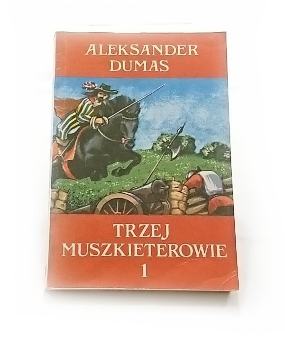 TRZEJ MUSZKIETEROWIE TOM 1 - Aleksander Dumas 1990