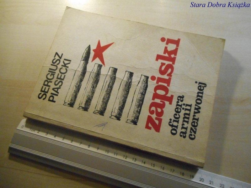 ZAPISKI OFICERA ARMII CZERWONEJ - Piasecki 1990