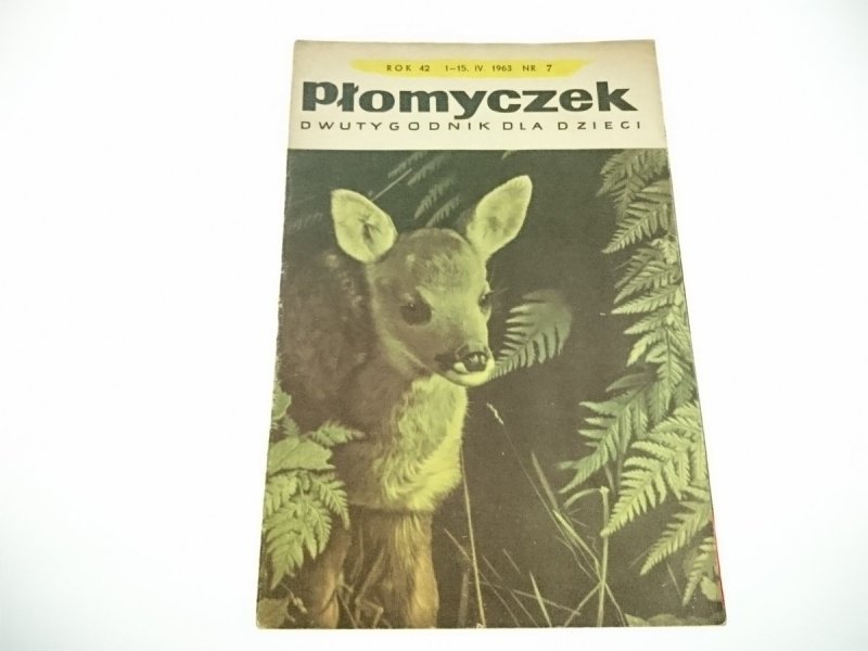 PŁOMYCZEK NR 7 ROK 42 1-15. IV. 1963