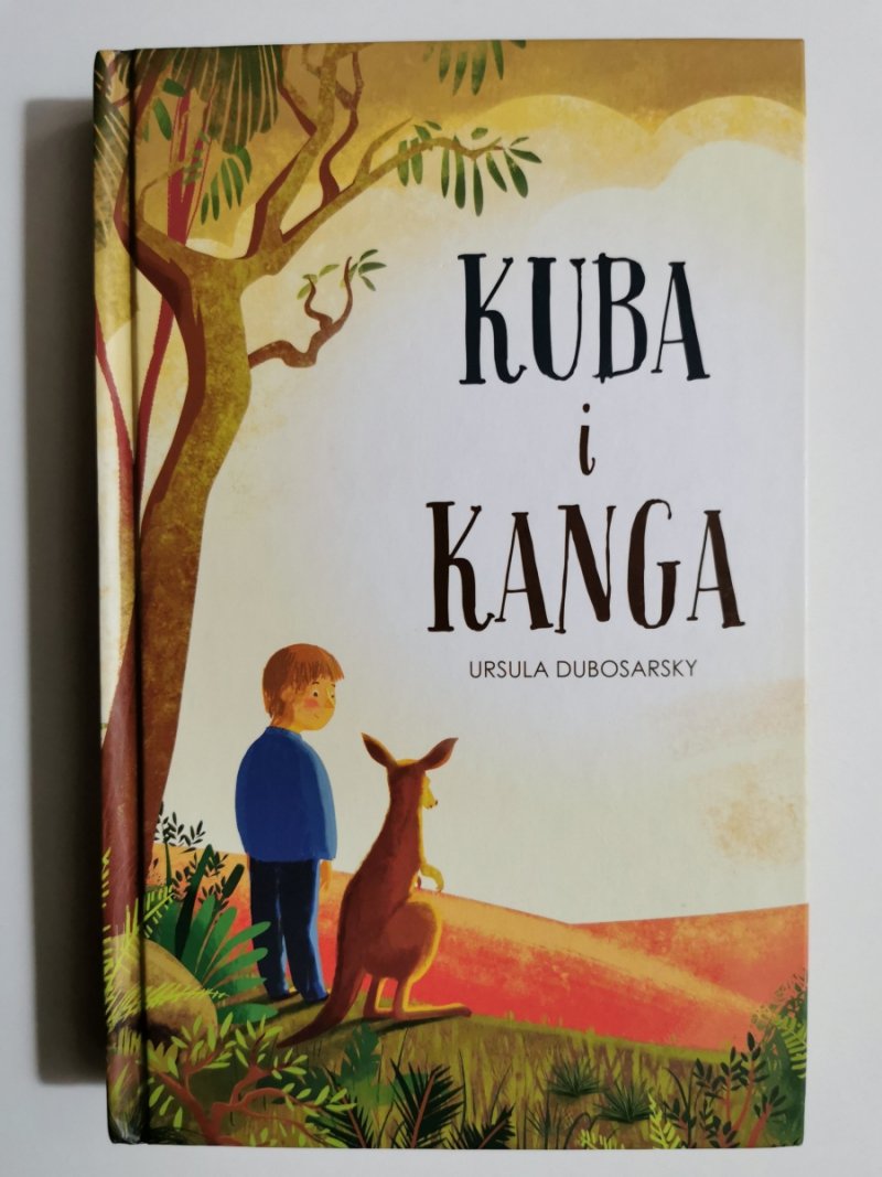 KUBA I KANGA - Ursula Dubosarsky