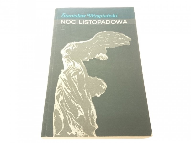 NOC LISTOPADOWA - Stanisław Wyspiański (1975)