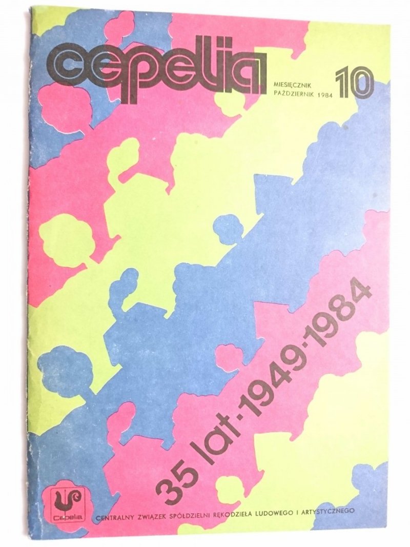 CEPELIA MIESIĘCZNIK ROK II PAŹDZIERNIK 1984 NR 10 (22)