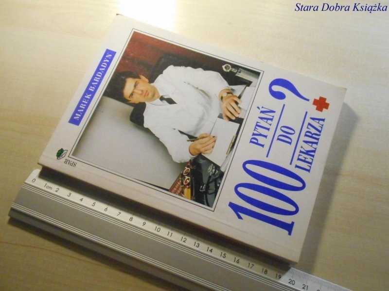 100 PYTAŃ DO LEKARZA? - Marek Bardadyn 1993
