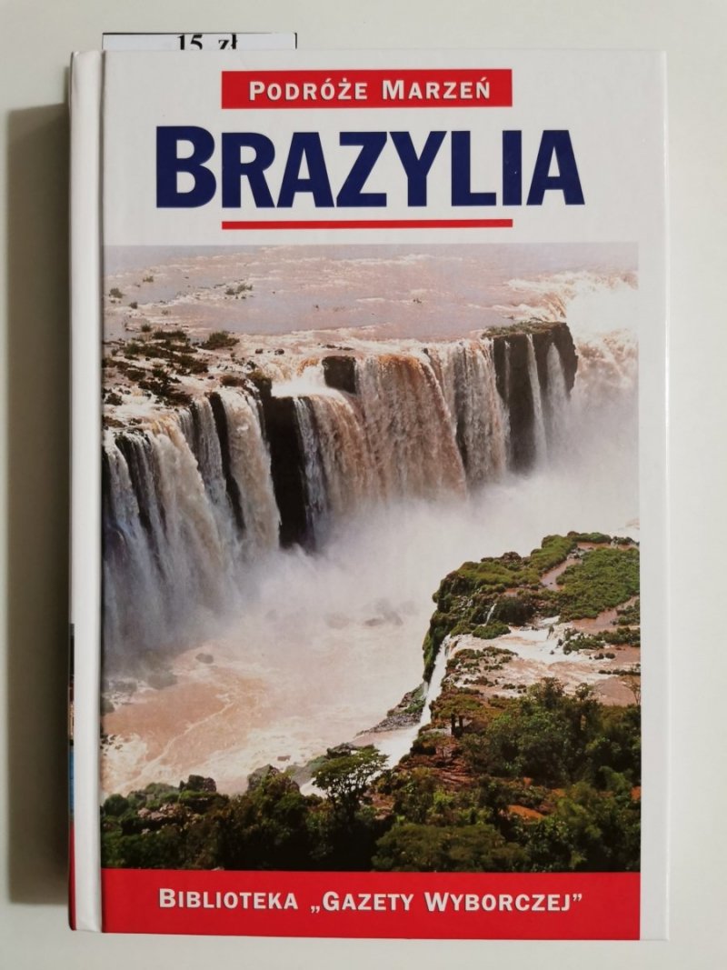 PODRÓŻE MARZEŃ TOM 17 BRAZYLIA 