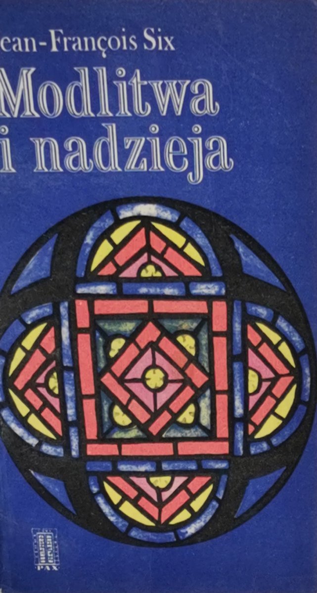 MODLITWA I NADZIEJA - Jean-Francois Six