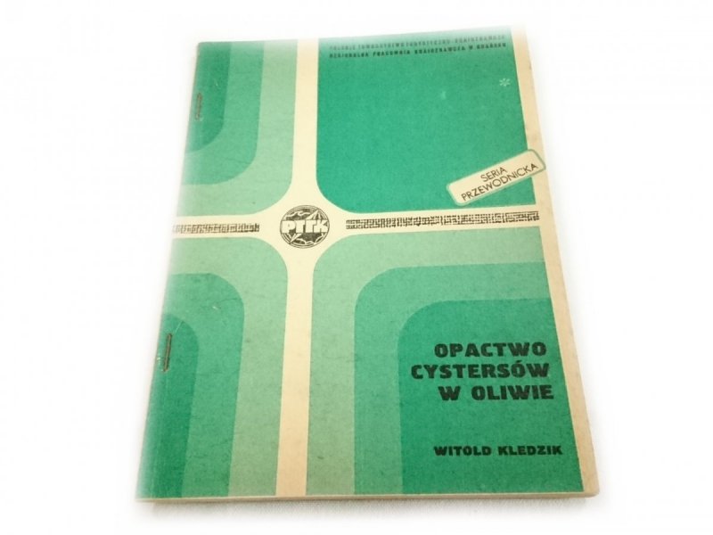 OPACTWO CYSTERSÓW W OLIWIE - Witold Kledzik 1975
