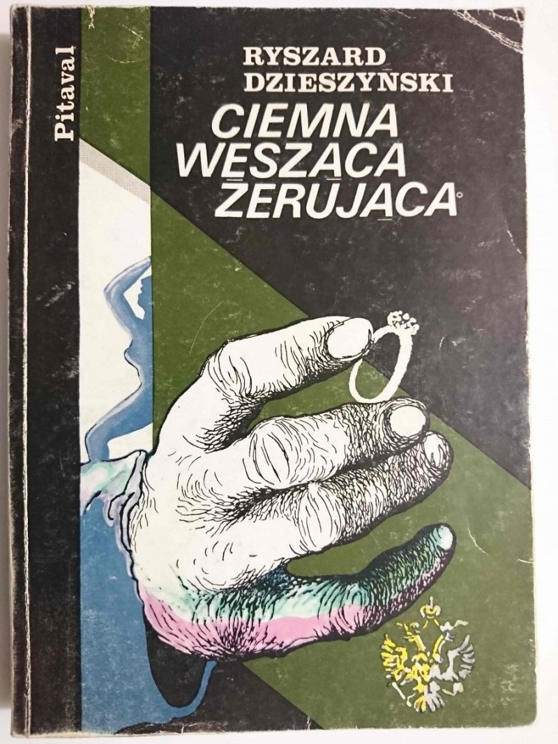 CIEMNA WĘSZĄCA ŻERUJĄCA - Ryszard Dzieszyński 1986