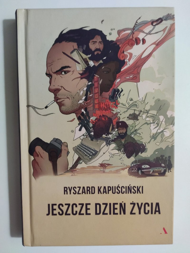 JESZCZE DZIEŃ ŻYCIA - Ryszard Kapuściński
