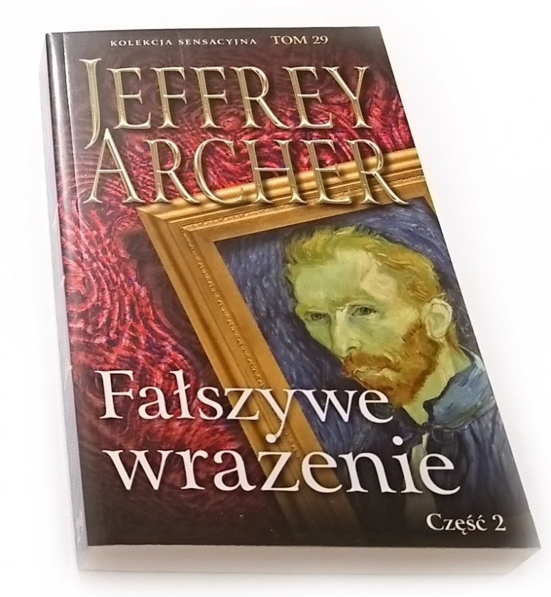 FAŁSZYWE WRAŻENIE CZĘŚĆ 2 - Jeffrey Archer