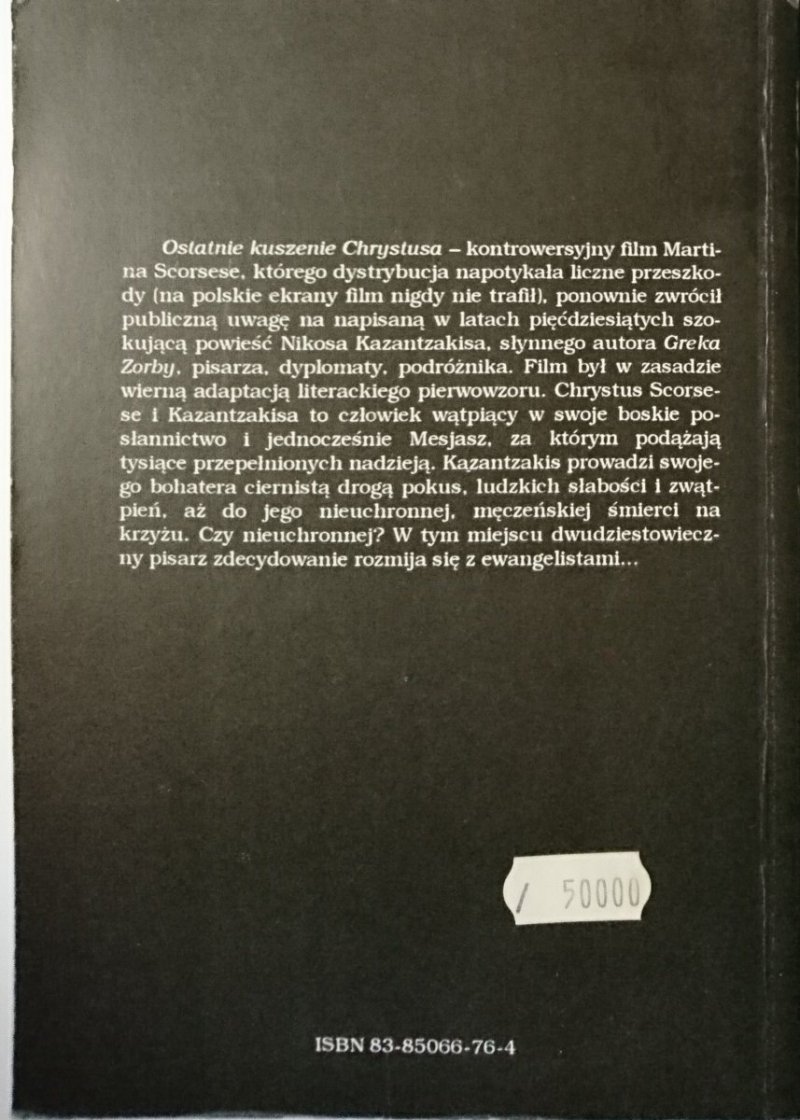 OSTATNIE KUSZENIE CHRYSTUSA Nikos Kazantzakis 1992