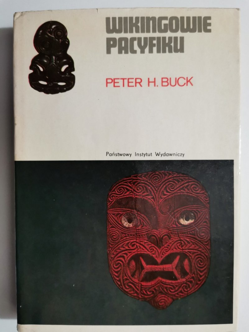 WIKINGOWIE PACYFIKU - Peter H. Buck
