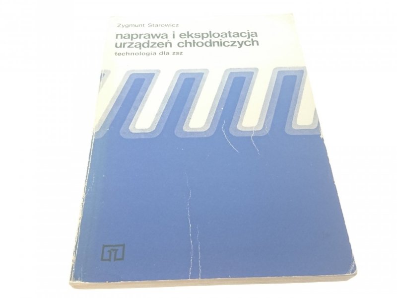 NAPRAWA I EKSPLOATACJA URZĄDZEŃ CHŁODNICZYCH 1974
