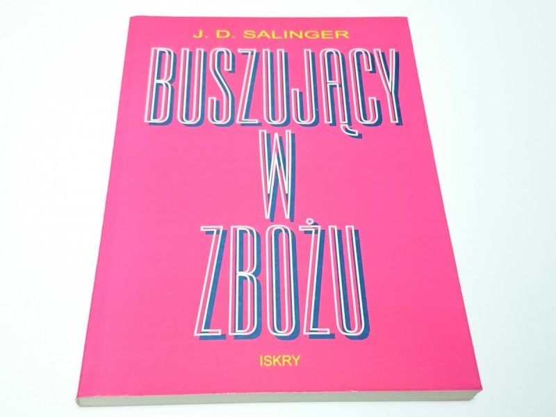 BUSZUJĄCY W ZBOŻU - J. D. Salinger 1995