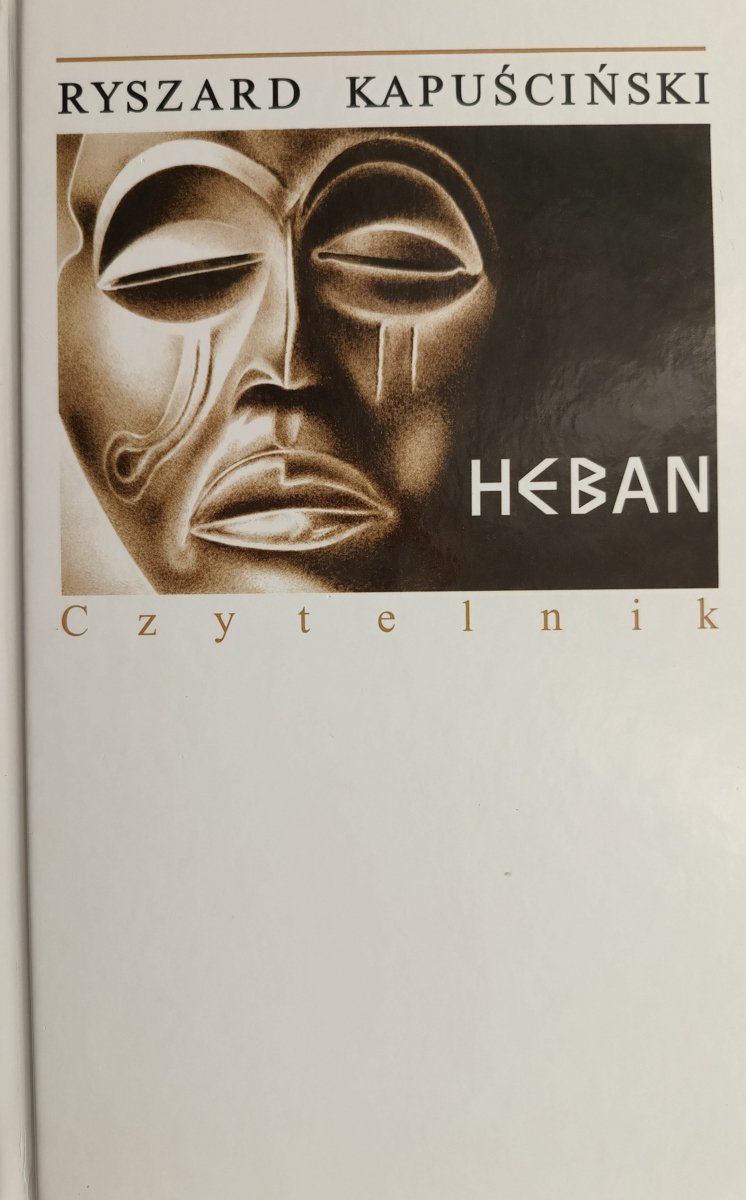 HEBAN - Ryszard Kapuściński