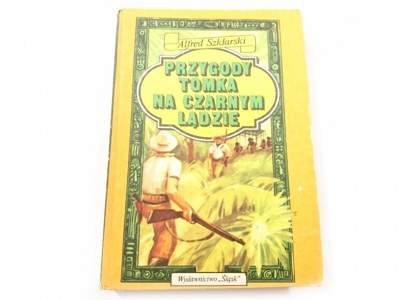 PRZYGODY TOMKA NA CZARNYM LĄDZIE - Szklarski 1987