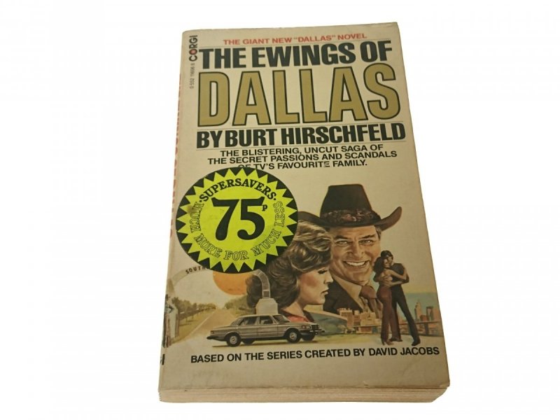 THE EWINGS OF DALLAS - Burt Hirschfeld