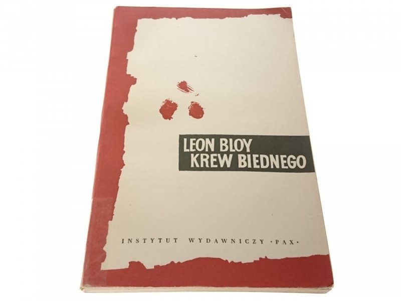 KREW BIEDNEGO - Leon Bloy 1958
