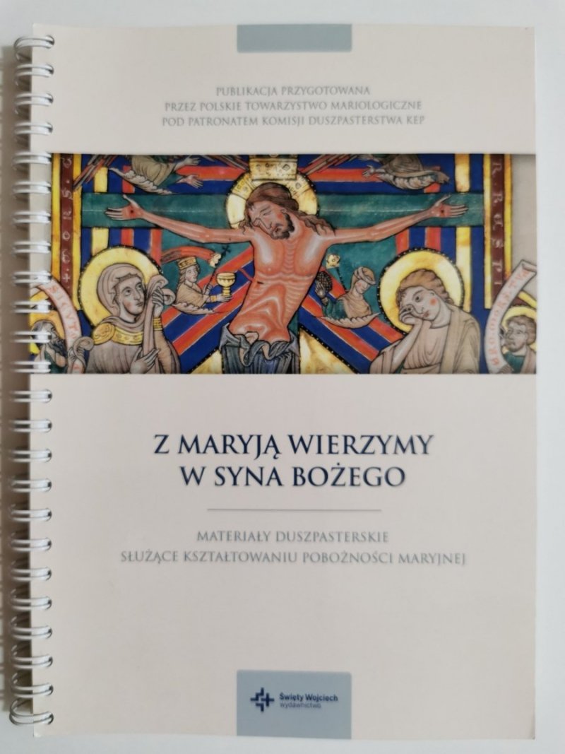 Z MARYJĄ WIERZYMY W SYNA BOŻEGO 2013