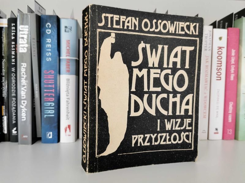Świat mego ducha - Stefan Ossowiecki