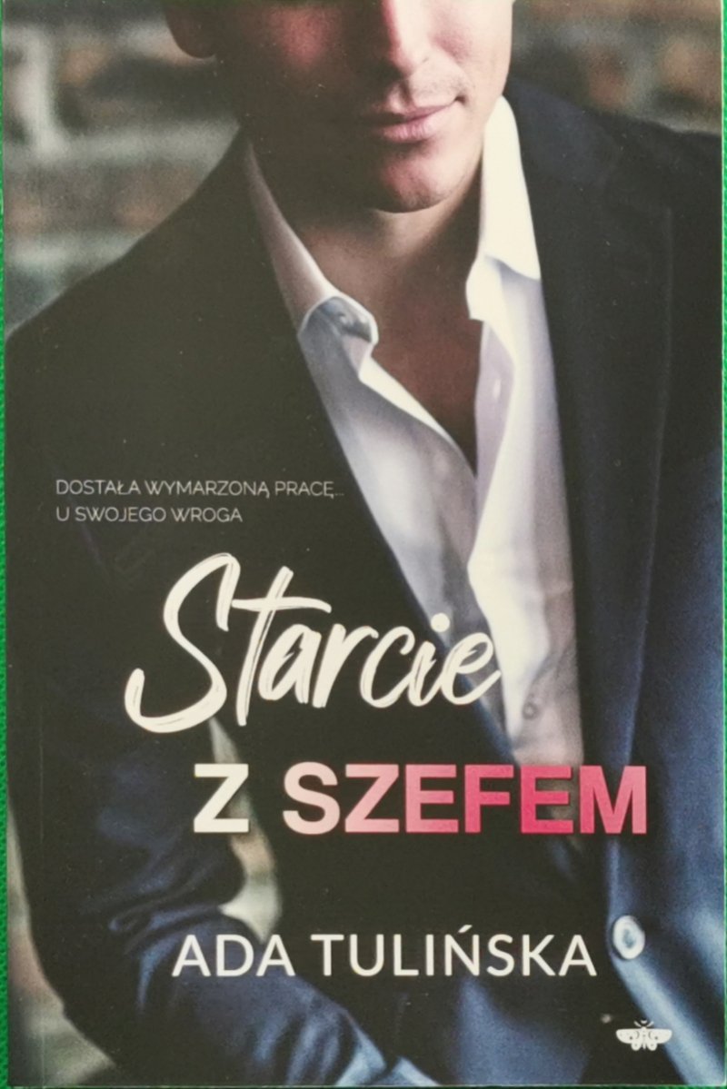 STARCIE Z SZEFEM - Ada Tulińska