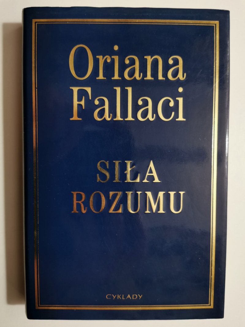 SIŁA ROZUMU - Oriana Fallaci