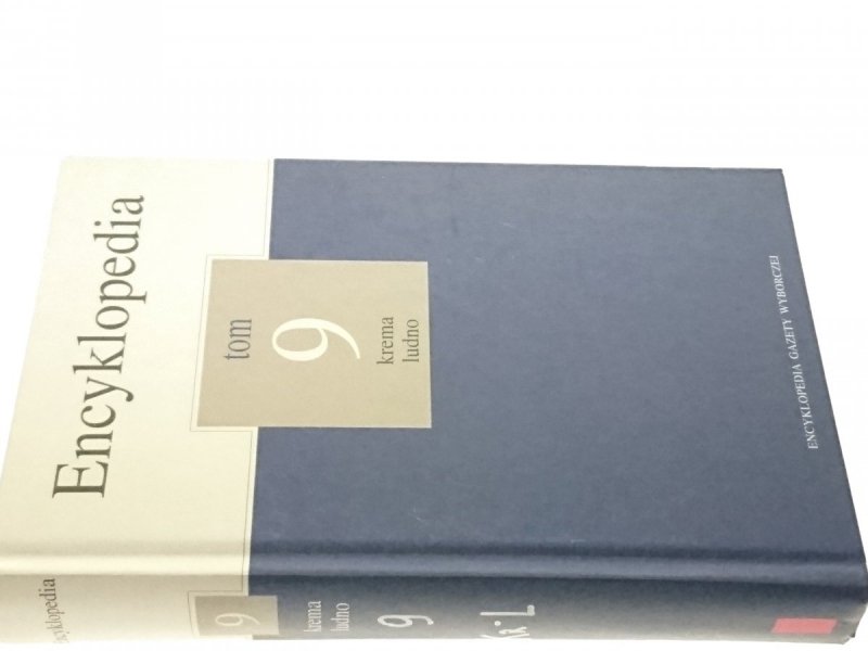 ENCYKLOPEDIA TOM 9 KREMA LUDNO