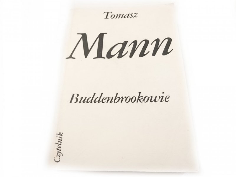 BUDDENBROOKOWIE TOM 1 - Tomasz Mann 1983