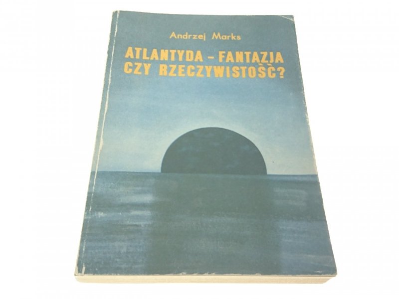 ATLANTYDA - Andrzej Marks