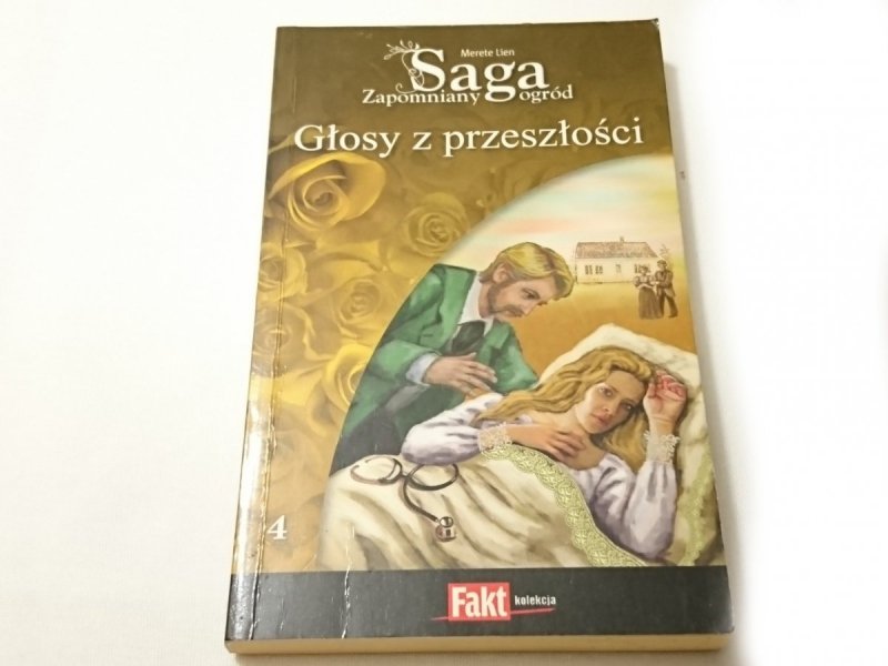 SAGA ZAPOMNIANY OGRÓD TOM 4 GŁOSY Z PRZESZŁOŚCI