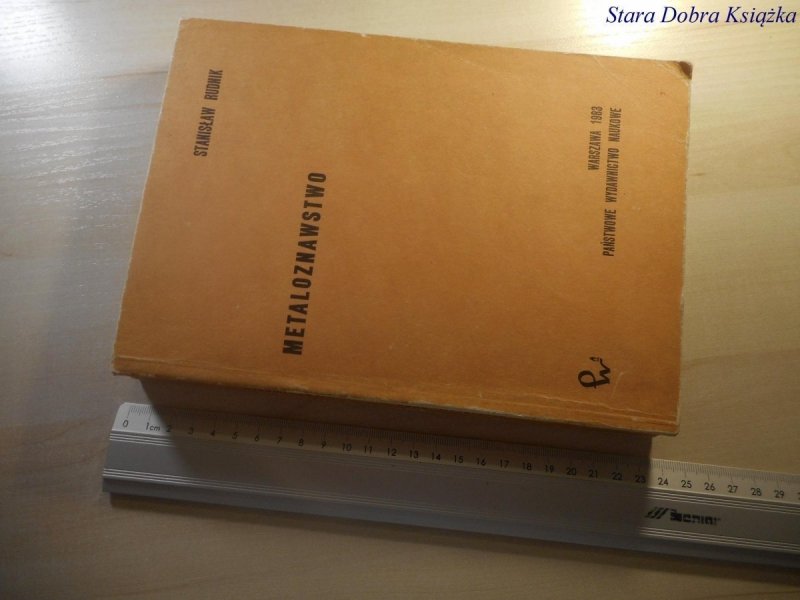 METALOZNAWSTWO - Stanisław Rudnik 1983