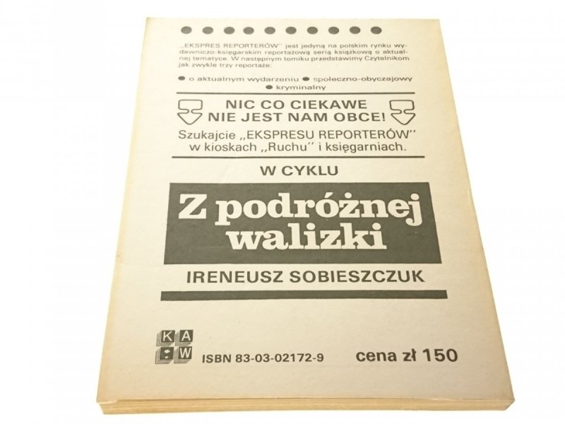 EKSPRES REPORTERÓW '87: NA PÓŁ GWIZDKA; GŁOWĄ