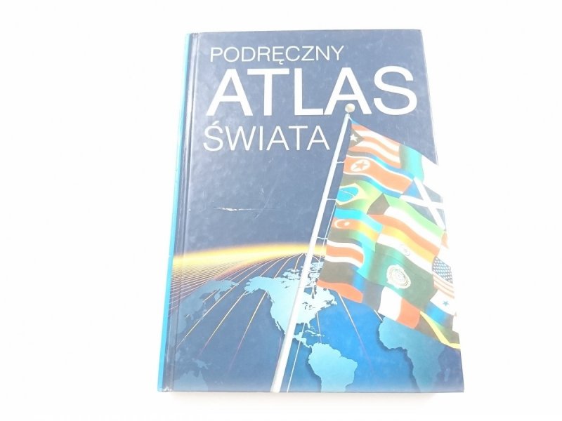 PODRĘCZNY ATLAS ŚWIATA 2001