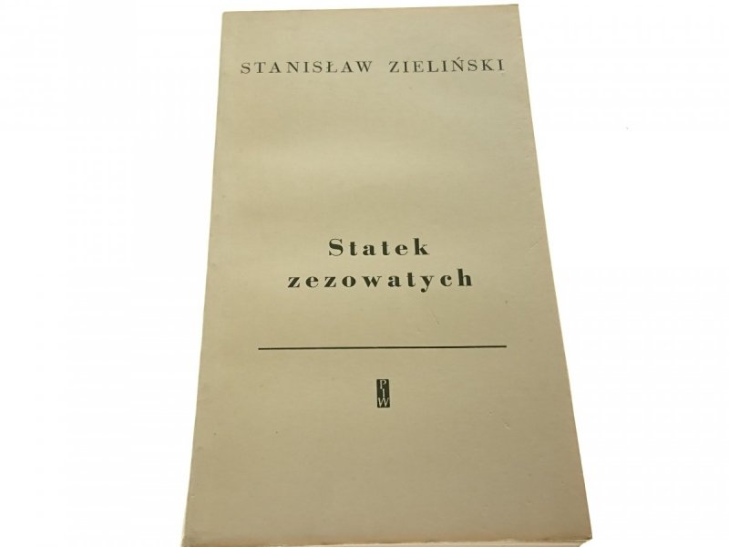 STATEK ZEZOWATYCH - Stanisław Zieliński 1960