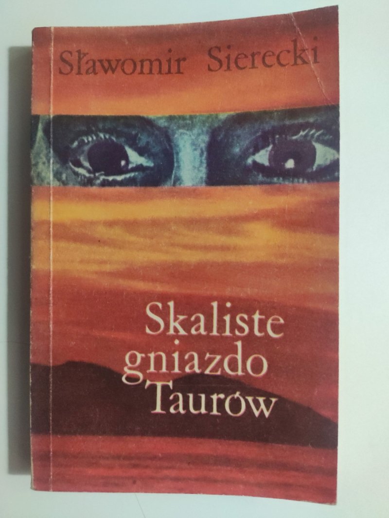 SKALISTE GNIAZDO TAURÓW - Sławomir Sierecki