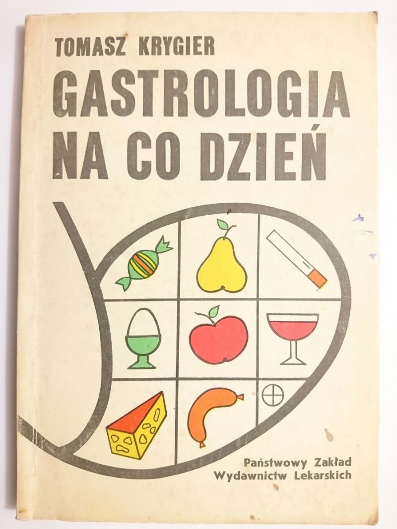 GASTROLOGIA NA CO DZIEŃ - Tomasz Krygier 1981