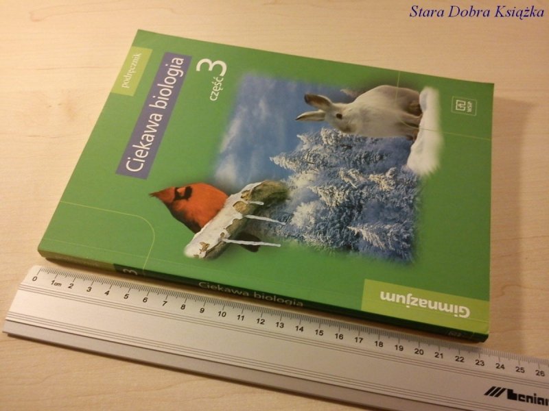  PODRĘCZNIK CIEKAWA BIOLOGIA CZĘŚĆ 3 GIMNAZJUM