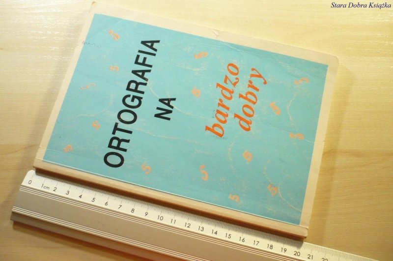 ORTOGRAFIA NA BARDZO DOBRY 1997