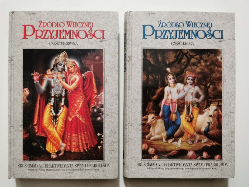 ŹRÓDŁO WIECZNEJ PRZYJEMNOŚCI CZĘŚĆ I i II – ŚRI ŚRIMAD 