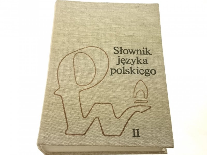 SŁOWNIK JĘZYKA POLSKIEGO TOM II L-P 1984