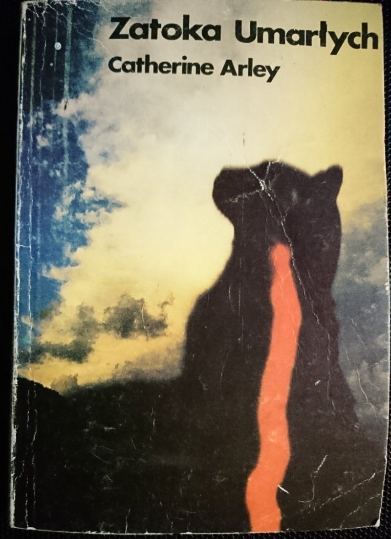 ZATOKA UMARŁYCH - Catherine Arley 1988