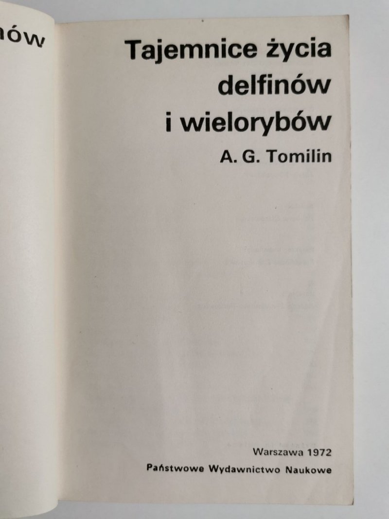 TAJEMNICE ŻYCIA DELFINÓW I WIELORYBÓW - A. G. Tomilin 1972