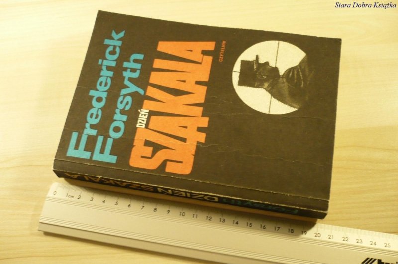 DZIEŃ SZAKALA - Frederick Forsyth (1989)