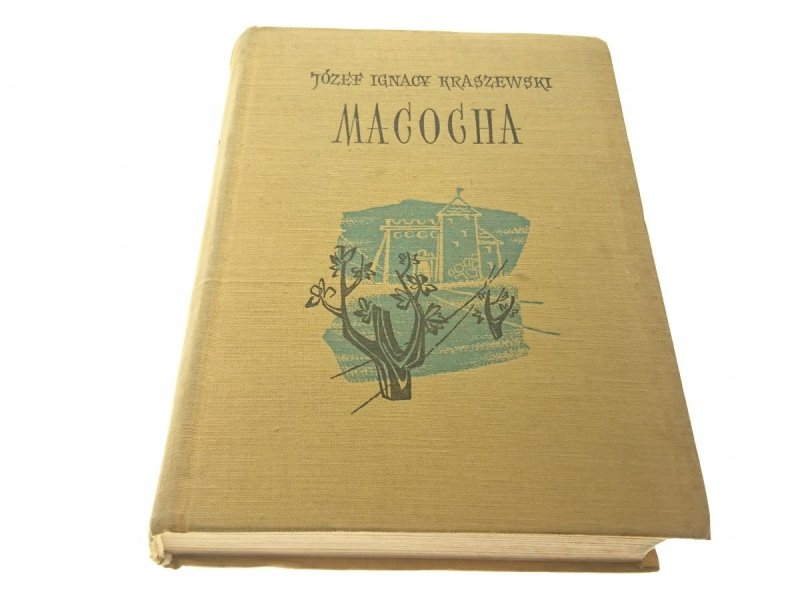 MACOCHA - Józef Ignacy Kraszewski 1961
