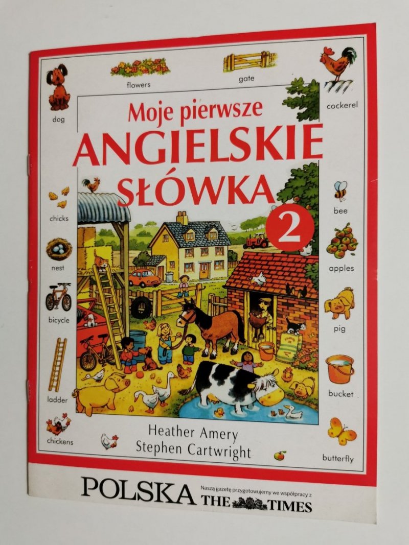 MOJE PIERWSZE ANGIELSKIE SŁÓWKA CZĘŚĆ 2 - Heather Amery 1997