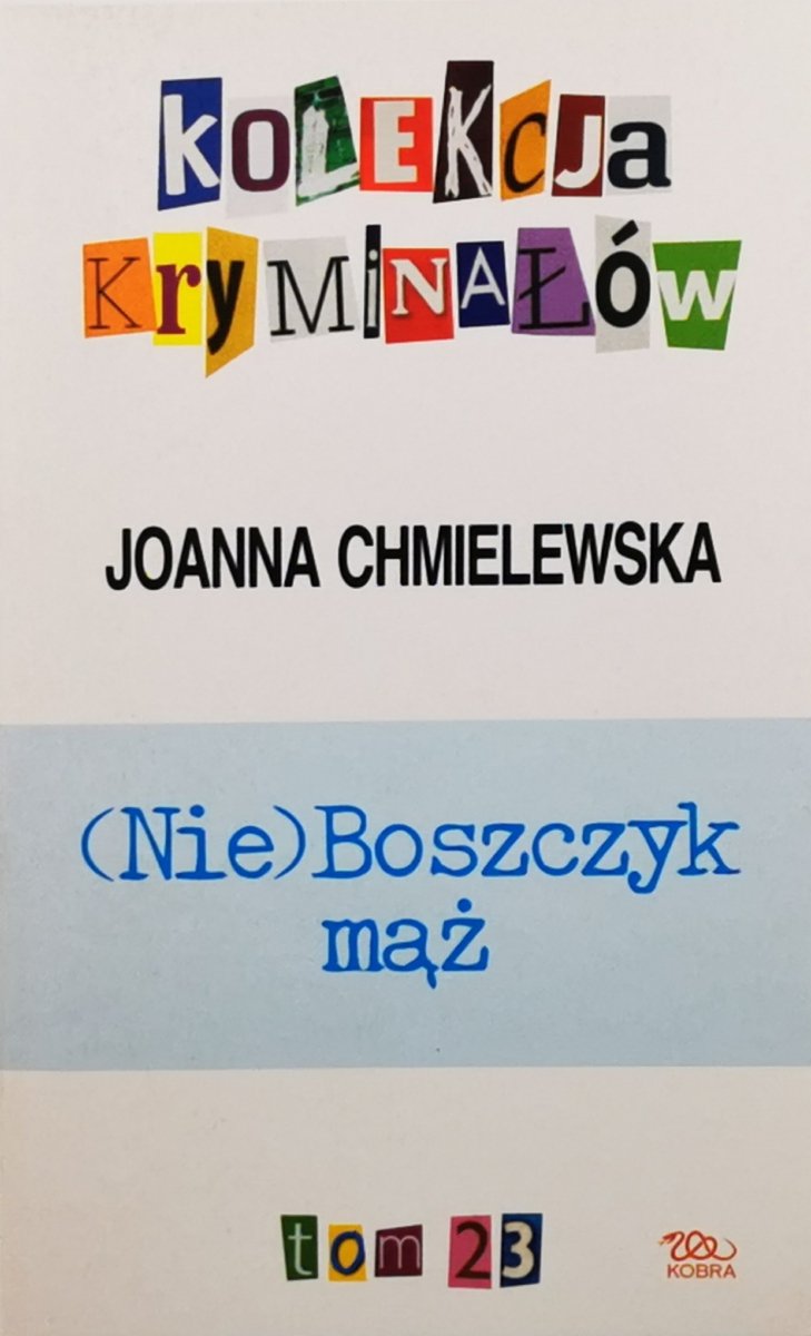(NIE)BOSZCZYK MĄŻ - Joanna Chmielewska