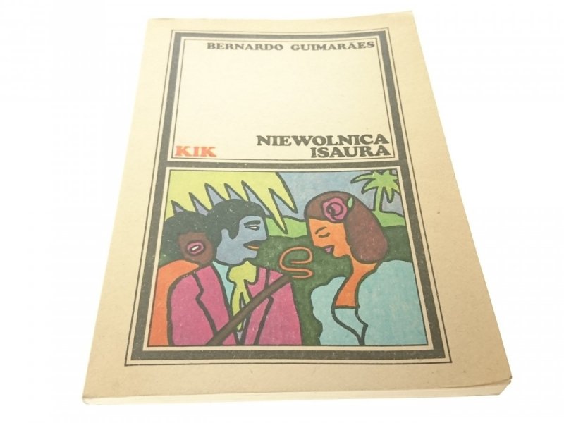 NIEWOLNICA ISAURA - Bernardo Guimaraes 1986