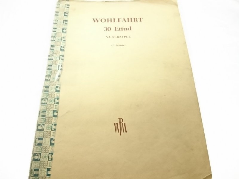 30 ETIUD NA SKRZYPCE - WOHLFAHRT 1952
