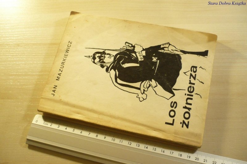 LOS ŻOŁNIERZA - Jan Mazurkiewicz 1975