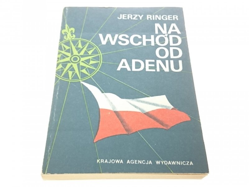 NA WSCHÓD OD ADENU - Jerzy Ringer 1986