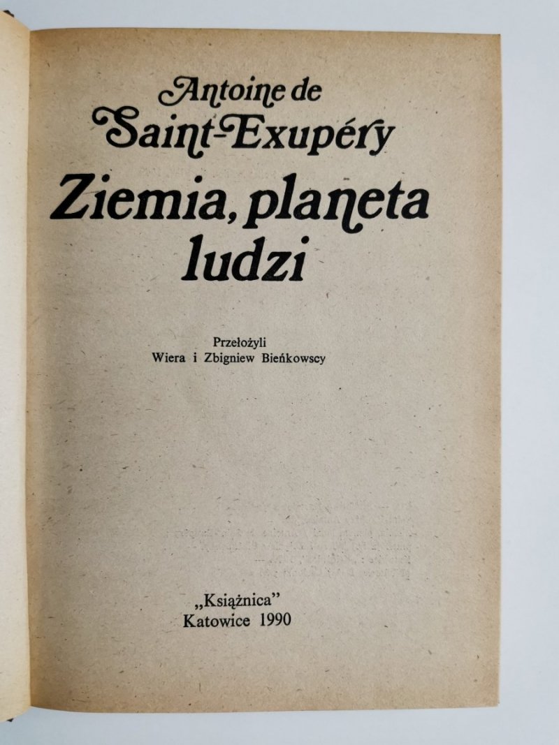 ZIEMIA, PLANETA LUDZI - Antoine de Saint-Exupery 